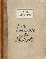 Austen, Jane, Sutherland, Kathryn - Volume the First: A Facsimile - 9781851242818 - V9781851242818