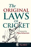 Michael Rundell - The Original Laws of Cricket (Original Rules) - 9781851243129 - V9781851243129