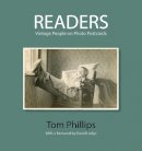 Tom Phillips - Readers: Vintage People on Photo Postcards (The Bodleian Library - Photo Postcards from the Tom Phillips Archive) - 9781851243594 - V9781851243594