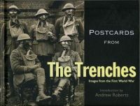 Andrew Roberts - Postcards from the Trenches: Images from the First World War - 9781851243914 - V9781851243914