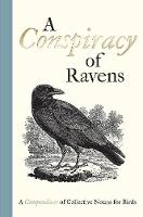 Bill Oddie - A Conspiracy of Ravens: A Compendium of Collective Nouns for Birds - 9781851244096 - V9781851244096