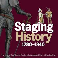 Michael Burden (Ed.) - Staging History: 1780-1840 - 9781851244560 - V9781851244560