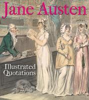 Bodleian Library - Jane Austen: Illustrated Quotations - 9781851244645 - V9781851244645