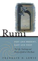 Franklin D. Lewis - Rumi - Past and Present, East and West - 9781851685493 - V9781851685493