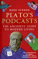 Mark Vernon - Plato's Podcasts - 9781851687060 - V9781851687060