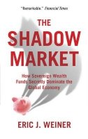 Eric J. Weiner - Shadow Market - 9781851688227 - V9781851688227