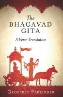 Geoffrey Parrinder - The Bhagavad Gita - 9781851689880 - V9781851689880