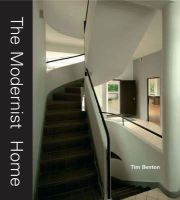 Tim Benton - The Modernist Home - 9781851774760 - V9781851774760