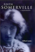 Gifford Lewis - Edith Somerville : A Biography - 9781851828630 - V9781851828630