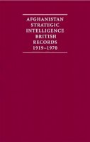 A. Burdett - Afghanistan Strategic Intelligence 4 Volume Set - 9781852078553 - V9781852078553