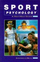 Stephen J. Bull - Sports Psychology: A Self-Help Guide - 9781852235680 - V9781852235680
