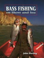 John Darling - Bass Fishing on Shore and Sea - 9781852238780 - V9781852238780