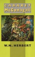 W.n. Herbert - Cabaret McGonagall - 9781852243531 - V9781852243531