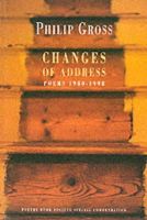 Philip Gross - Changes of Address: Poems 1980-1998 - 9781852245726 - V9781852245726