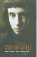 Neil Astley - Staying Alive: Real Poems for Unreal Times - 9781852245887 - V9781852245887
