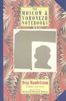 Osip Mandelstam - The Moscow and Voronezh Notebooks: Poems 1930-1937 - 9781852246310 - V9781852246310