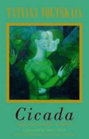 Tatiana Voltskaia - Cicada: Selected Poetry & Prose - 9781852247041 - V9781852247041