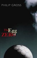 Philip Gross - The Egg of Zero - 9781852247263 - V9781852247263