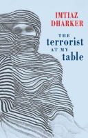 Imtiaz Dharker - The Terrorist at my Table - 9781852247355 - V9781852247355