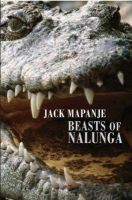 Jack Mapanje - Beasts of Nalunga - 9781852247713 - V9781852247713