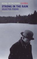 Kenji Miyazawa - Strong in the Rain: Selected Poems - 9781852247812 - V9781852247812