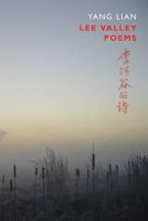 Yang Lian - Lee Valley Poems - 9781852248345 - V9781852248345