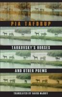 Pia Tafdrup - Tarkovsky's Horses and Other Poems - 9781852248376 - V9781852248376
