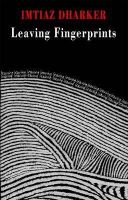 Imtiaz Dharker - Leaving Fingerprints - 9781852248499 - V9781852248499