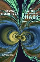 Sylva Fischerova - The Swing in the Middle of Chaos - 9781852248598 - V9781852248598