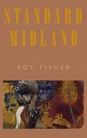 Roy Fisher - Standard Midland - 9781852248703 - 9781852248703