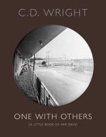 C. D. Wright - One With Others - 9781852249557 - V9781852249557