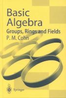 Cohn, Paul M. - Basic Algebra - 9781852335878 - V9781852335878
