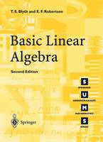 T. S. Blyth - Basic Linear Algebra - 9781852336622 - V9781852336622