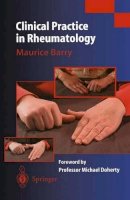 Maurice Barry - Clinical Practice in Rheumatology - 9781852337193 - V9781852337193