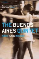 Manuel Vázquez Montalbán - The Buenos Aires Quintet - 9781852427832 - V9781852427832