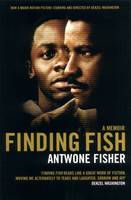 Antwone Fisher - Finding Fish: A Memoir - 9781852428327 - KNW0008405
