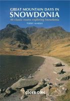 Terry Marsh - Great Mountain Days in Snowdonia: 40 classic routes Exploring Snowdonia - 9781852845810 - V9781852845810