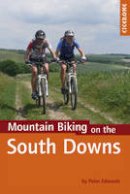 Peter Edwards - Mountain Biking on the South Downs - 9781852846459 - V9781852846459