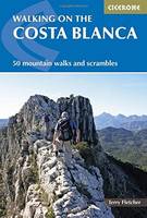Terry Fletcher - Walking on the Costa Blanca: 50 Mountain Walks And Scrambles - 9781852847517 - V9781852847517
