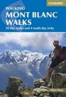 Hilary Sharp - Mont Blanc Walks - 9781852848194 - V9781852848194