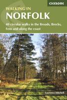 Laurence Mitchell - Walking in Norfolk: 40 Circular Walks in the Broads, Brecks, Fens and Along the Coast - 9781852848699 - V9781852848699