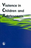 Roy Hattersley - Violence in Children and Adolescents - 9781853023446 - V9781853023446