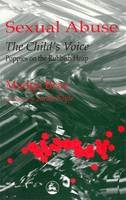 Madge Bray - Sexual Abuse: The Child's Voice: Poppies on the Rubbish Heap - 9781853024870 - V9781853024870