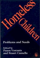 Edited Cume - Homeless Children: Problems and Needs - 9781853025952 - V9781853025952