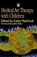 Edited Malchiodi - Medical Art Therapy with Children - 9781853026775 - V9781853026775