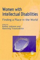 Jan Walmsley - Women With Intellectual Disabilities: Finding a Place in the World - 9781853028465 - V9781853028465