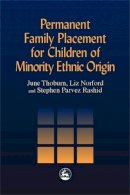 Liz Norford - Permanent Family Placement for Children of Minority Ethnic Origin - 9781853028755 - V9781853028755