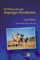 Lise Pyles - Hitchhiking through Asperger Syndrome - 9781853029370 - V9781853029370