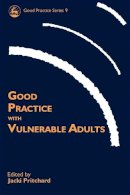 Jacki (Ed Pritchard - Good Practice with Vulnerable Adults (Good Practice Series 9) - 9781853029820 - V9781853029820
