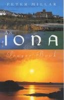 Peter Millar - An Iona Prayer Book - 9781853112058 - V9781853112058